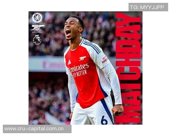 加布里埃尔助力阿森纳稳固防线关键时刻提升球队攻防表现